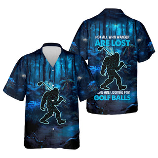 Not All Who Wander Are Lost Bigfoot Men's Golf   Hawaiian Shirt HG   Funny Golf Hawaiian Shirt HG   Dad Golf Gift