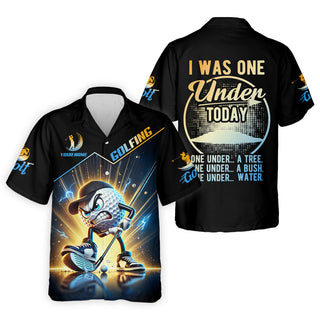 I Was One Under Today Custom Men's Golf Hawaiian Shirt HG   Funny Hawaiian Shirt HG   Dad Golf Gift
