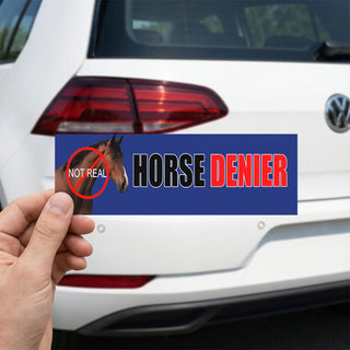 Horse DENIER not real CarBumper Sticker AND MagnetFunny Meme Vinyl Sticker