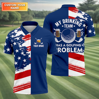 My Drinking Team Has A Golfing Problem Men's Golf Polo Shirt HG  Funny Beer Golf Shirt  HG US 250 Anniversary Shirt