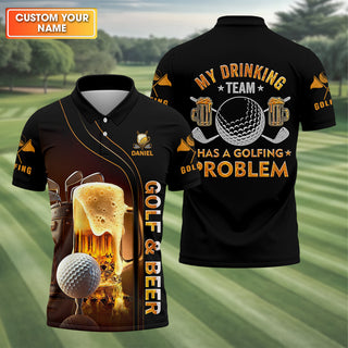My Drinking Team Has Golfing Problem Beer Custom Men's Golf Polo Shirt HG  Mens Golf Gift  Funny Golf Shirt
