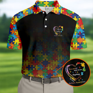 In A World Where You Can Be Anything Be Kind Autism Awareness Puzzle Pattern Black Fade Men's Golf Shirt Polo Shirt HG