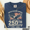 TT 4th of July Shirt  America 250th Anniversary Shirt  Comfort Colors T-Shirt  1776- 2026 Independence Day Tee  Patriotic Tee  USA shirts HFN Shirt