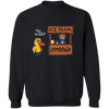 Got Any Grape white text for black shirt Crewneck Pullover Sweatshirt