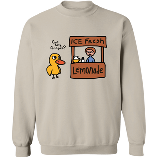 Got any grape ch? ?en Crewneck Pullover Sweatshirt