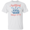Funny 4th Of July Shirt, July 4th Party Tee, Spilling The Tea Since 1773, Veterans Gift, Patriotic Top,Independence Day Tee,American T-Shirt