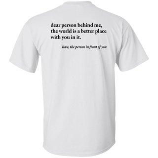 Dear Person Behind Me Shirt You Matter Shirt You Are Enough Versatile T-shirts, Cozy Crewnecks, and Trendy Hoodies