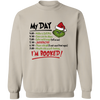 My Day I'm Booked Sweatshirt