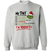 My Day I'm Booked Sweatshirt