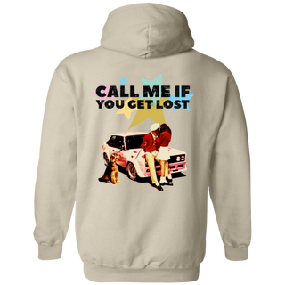 Call Me If You Get Lost Hoodie