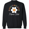 ao den Overstimulated Moms Club Sweatshirt, Cool Moms Club Hoodie, Birthday Mama Sweatshirt Mother's Day Sweatshirt, Mother's Day Hoodie