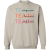 Cute Teach Sweatshirt, Compassion Kindness Confidence Teacher Sweatshirt, Teacher Appreciation Gifts, Group Teacher Sweatshirt, New Teacher