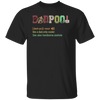 Deadpool Dad T-shirt Dad Definition Father's Day Shirt Like A Dad Only Cooler Shirt, Dadpool Shirt, Fathers Day Gifts, Gift for Dad Tshirt