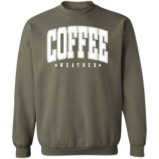 Coffee Weather Sweatshirt, Coffee Sweatshirt, Fall Sweatshirt, Sweater Weather, Coffee Lover, Coffee Crewneck, Winter Sweatshirt, Women's