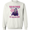the old Taylor can't come to the phone right now  Sweatshirt