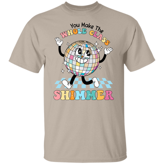 You Make The Whole Class Shimmer Disco Ball Teacher Shirt, Teacher Shirt, Retro Comfort Colors Teacher Shirt,