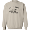 Not Bossy Just Aggressively Helpful Sweatshirt