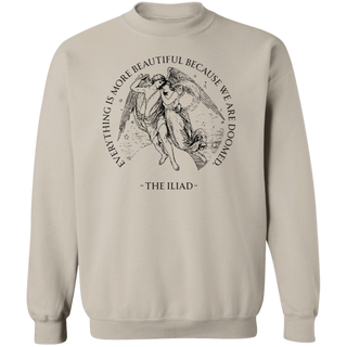 Everything Is More Beautiful Because We Are Doomed Sweatshirt,Greek Mythology Sweatshirt,Literature Sweatshirt,Trendy Sweatshirt,Meme Hoodie