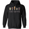 Craft Beer Hoodie, Dad Beer Sweatshirt Beer Lover Gift Funny Beer Gift For Him Beer Husband Gift Dad Hoodie Bachelor Party Gift