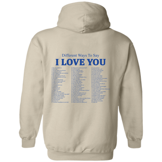 Different Ways Say Love You Hoodie
