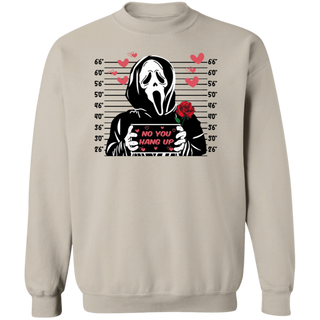 No You Hang Up Sweatshirt, Ghostface Valentine Sweatshirt, Halloween Sweatshirt, Funny Valentine Sweatshirt, Funny Ghostface Sweatshirt