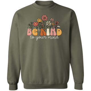 Be Kind to Your Mind Sweatshirt Mental Health Sweatshirt Self Growth Crewneck Positive Sweatshirt Therapy Sweatshirt Mental Illness Top