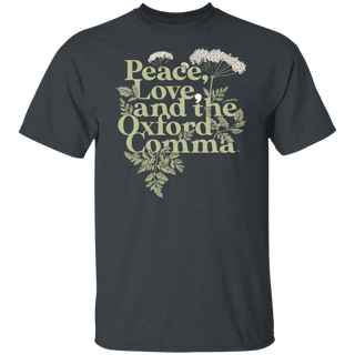 Peace, Love, And The Oxford Comma Shirt, English Grammar Humor Shirt, Funny Quotes Shirt