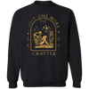 One more chapter Sweatshirt