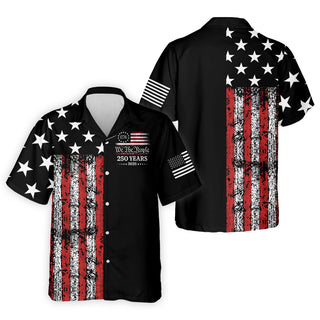 We The People 250 Years Distressed Black Hawaiian Shirt HG  Golf Tops For Men  4th Of July Patriotic Hawaiian Shirt HG  For Men