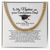 Happy Graduation, Grad Gift for Nephew, Nephew Graduation Gift from Aunt, High School College Nephew Graduation Gift, Nephew's Grad, Cuban Chain Necklace