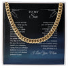 Personalized To My Son Cuban Link Chain From Mom I Love You For All That You Are Son Jewelry Gift For Men On Fathers Day Birthday Wedding