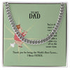 Cuban Link Chain to Dad Necklace Gift For Him, Birthday Gift, Aniversary Gift