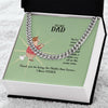 Cuban Link Chain to Dad Necklace Gift For Him, Birthday Gift, Aniversary Gift