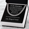 To My Soulmate My Sweetest Love Cuban Link Chain Necklace Gift For Him, Birthday Gift, Aniversary Gift