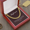 Cuban Link Chain Necklace, To My Boyfriend Necklace for Women, Adults Size