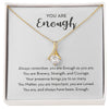 Mental Health Necklace You are Enough Necklace Gift, Motivational Gift Ideas, Inspirational Encouragement Gift, Mental Health, You Matter, You are Important Gift