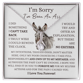 I'm Sorry I Have Been An Ass Sorry Necklace, Gifts For Her