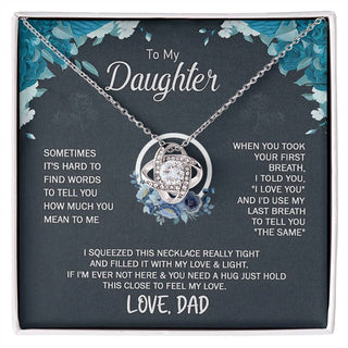 Personalized To My Beautiful Daughter Love Knot Necklace From Dad, Daughter Love Knot Necklace For Women Filled It With My Love Rose