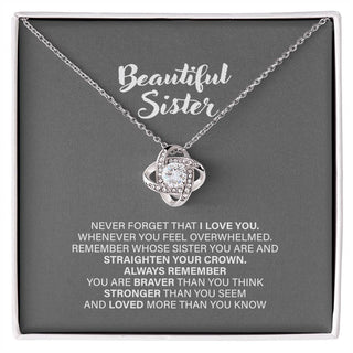 Personalized Beautiful Sister Love Knot Gift From Sister Brother Never Forget That I Love You Sister Necklace For Woman On Birthday Day Mothers Day