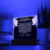 To My Daughter 3D Acrylic Wooden Base Square Plaque with Heartfelt Message Sentimental Gift for Daughter Dad to Daughter Keepsake