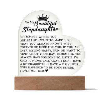 To My Beautiful Stepdaughter I Will Forever Be Here For You Acrylic Heart Plaque with Heartfelt Message, Stepdaughter Gift, From Stepmom