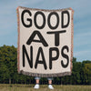 Good At Naps Blanket HG – Original Design – Black and White – Living Room Throws – Classic Home Decor – Dorm Room – Kids Bedroom