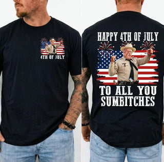 TT Happy 4th of July To All You Sumbitches Shirt  Funny Buford T Justice Patriotic Graphic Tee  Retro Smokey and the Bandit USA Flag Humor Gift HFN Shirt
