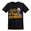TT Iâm Just Asking For A Eight-Ball And $2 Million Baby Billy T-Shirt  Funny Uncle Baby Billy Freeman Shirt  The Righteous Gemstones  Misbehavin Tour  Gift For Fans Fabric HFN Shirt