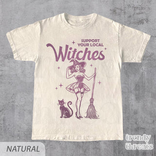 Funny Witch Shirt, Support Your Local Witches Shirt, Funny Halloween Graphic Tee, Witch T Shirt, Halloween Party Top, Gift For Her NNA