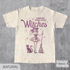 Funny Witch Shirt, Support Your Local Witches Shirt, Funny Halloween Graphic Tee, Witch T Shirt, Halloween Party Top, Gift For Her NNA