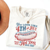TT Comfort ColorsÂ® You Look Like the 4th of July Shirt  Makes Me Want A Hot Dog Real Bad Shirt  Funny 4th of July Shirt  Independence Day Shirt NNA