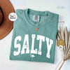 Salty Shirt Comfort ColorsÂ® Summer T-Shirt  Beach Shirt  Trendy Beach Shirt  Summer Tee  Vacation Shirt - Cute Summer Outfits For Women NNA