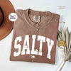 Salty Shirt Comfort ColorsÂ® Summer T-Shirt  Beach Shirt  Trendy Beach Shirt  Summer Tee  Vacation Shirt - Cute Summer Outfits For Women NNA
