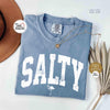 Salty Shirt Comfort ColorsÂ® Summer T-Shirt  Beach Shirt  Trendy Beach Shirt  Summer Tee  Vacation Shirt - Cute Summer Outfits For Women NNA